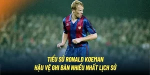 Tiểu Sử Ronald Koeman